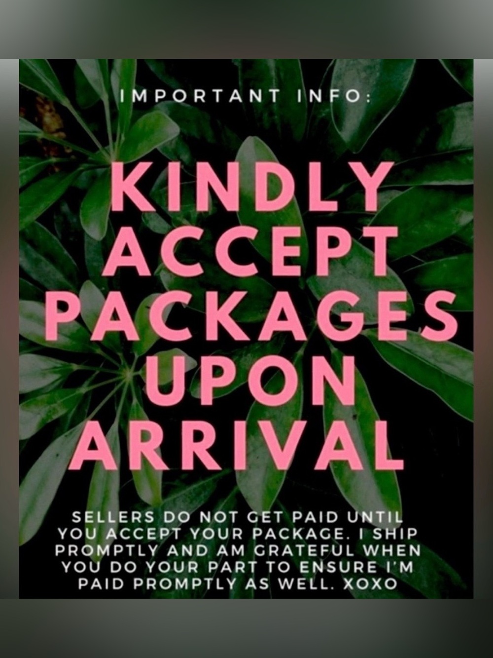 Kindly Accept Packages Upon Arrival.